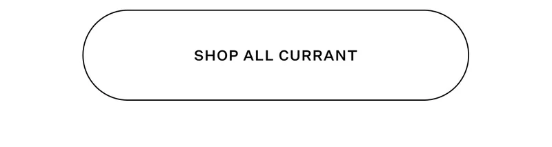 Shop All Currant