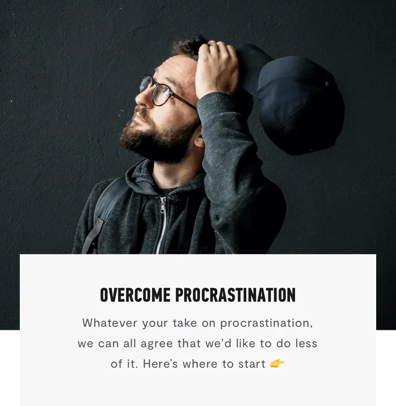 Overcome Procrastination