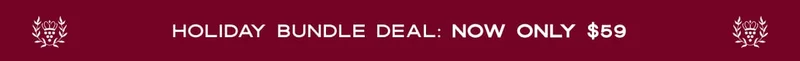 Holiday Bundle Deal: now only $59