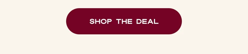 SHOP THE DEAL