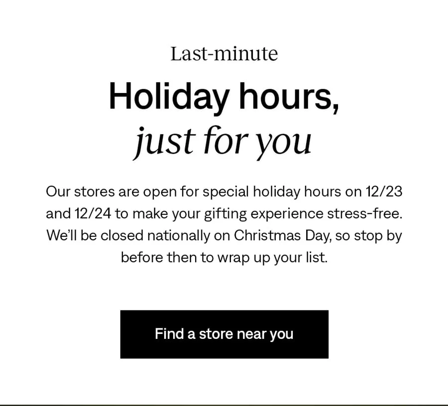 Last-minute in-store shopping. Find a store