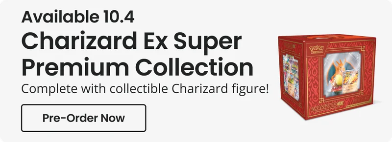 Charizard Ex Super Premium Collection - Complete with collectible Charizard figure! | Pre -Order Now