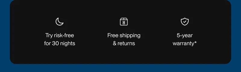 Try risk-free for 30 nights | Free shipping & returns | 5-year warranty