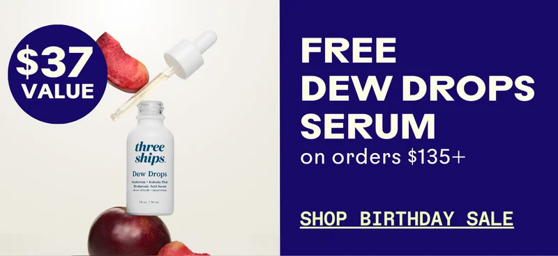 Free Dew Drops Serum on orders $135+