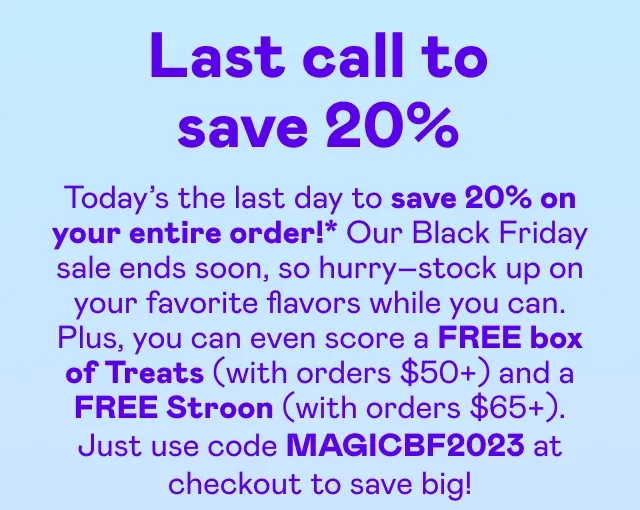 Last call to save 20%