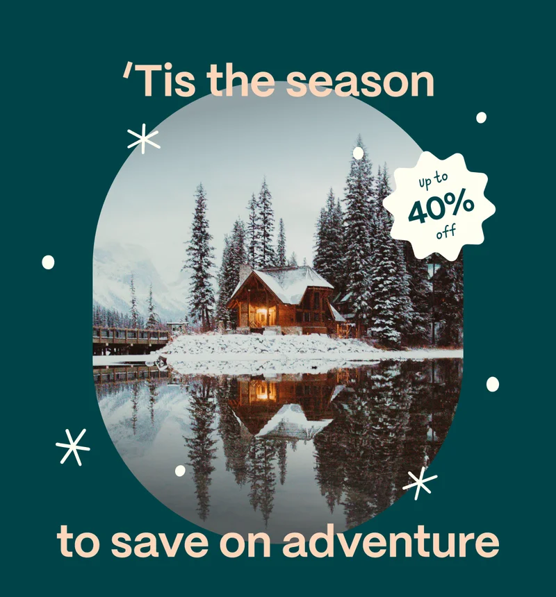 'Tis the season to save on adventure