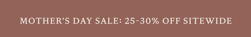 Shop The Mother's Day Sale