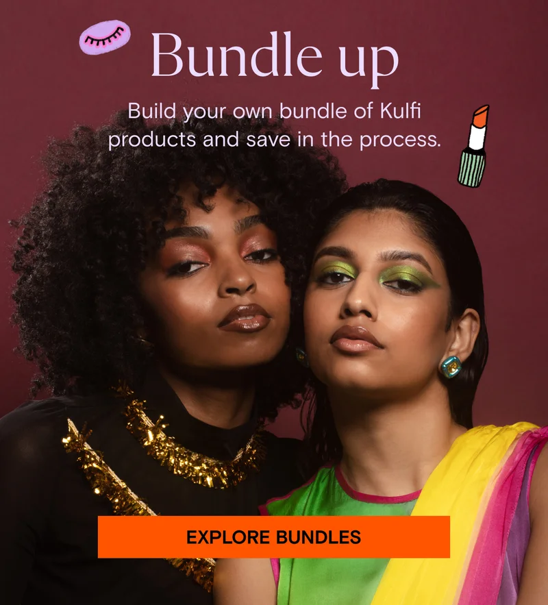 Bundle up Build your own bundle of Kulfi products and save in the process. Explore Bundles.