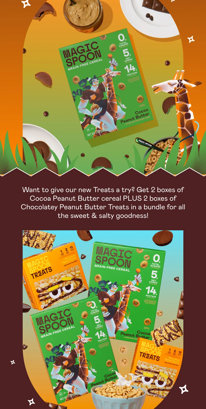 Want to give our new Treats a try? Get 2 boxes of Cocoa Peanut Butter cereal PLUS 2 boxes of Chocolatey Peanut Butter Treats in a bundle for all the sweet & salty goodness!