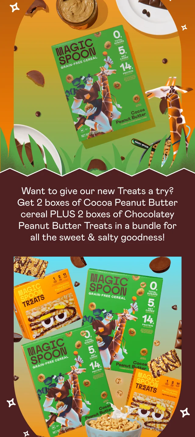 Want to give our new Treats a try? Get 2 boxes of Cocoa Peanut Butter cereal PLUS 2 boxes of Chocolatey Peanut Butter Treats in a bundle for all the sweet & salty goodness!