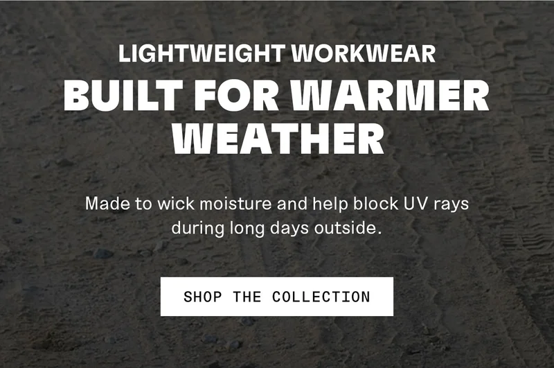 Lightweight workwear built for warmer weather. Shop the collection