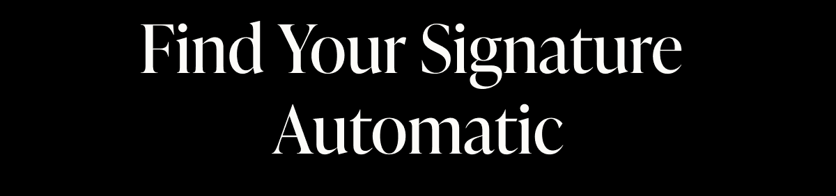 Find your signature automatic