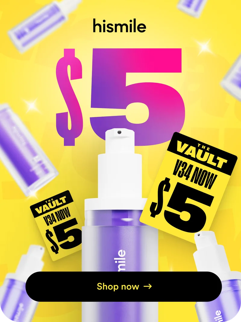 Hismile. The vault $5 V34. Shop now.