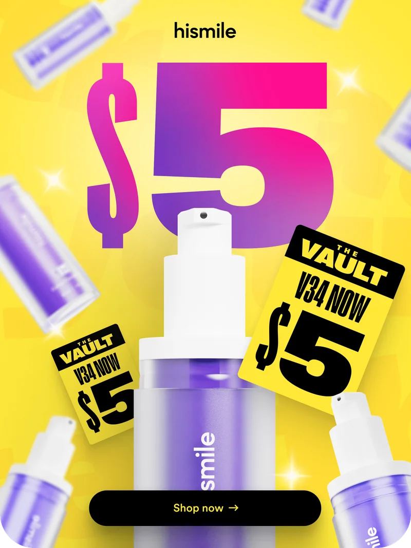 Hismile. The vault $5 V34. Shop now.