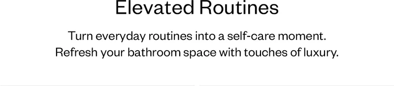 Elevated Routines