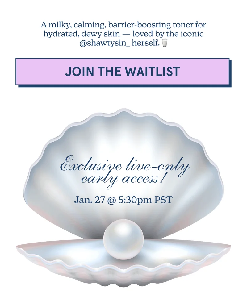 A milky, calming, barrier-boosting toner for hydrated, dewy skin — loved by the iconic @shawtysin_ herself. [JOIN THE WAITLIST]