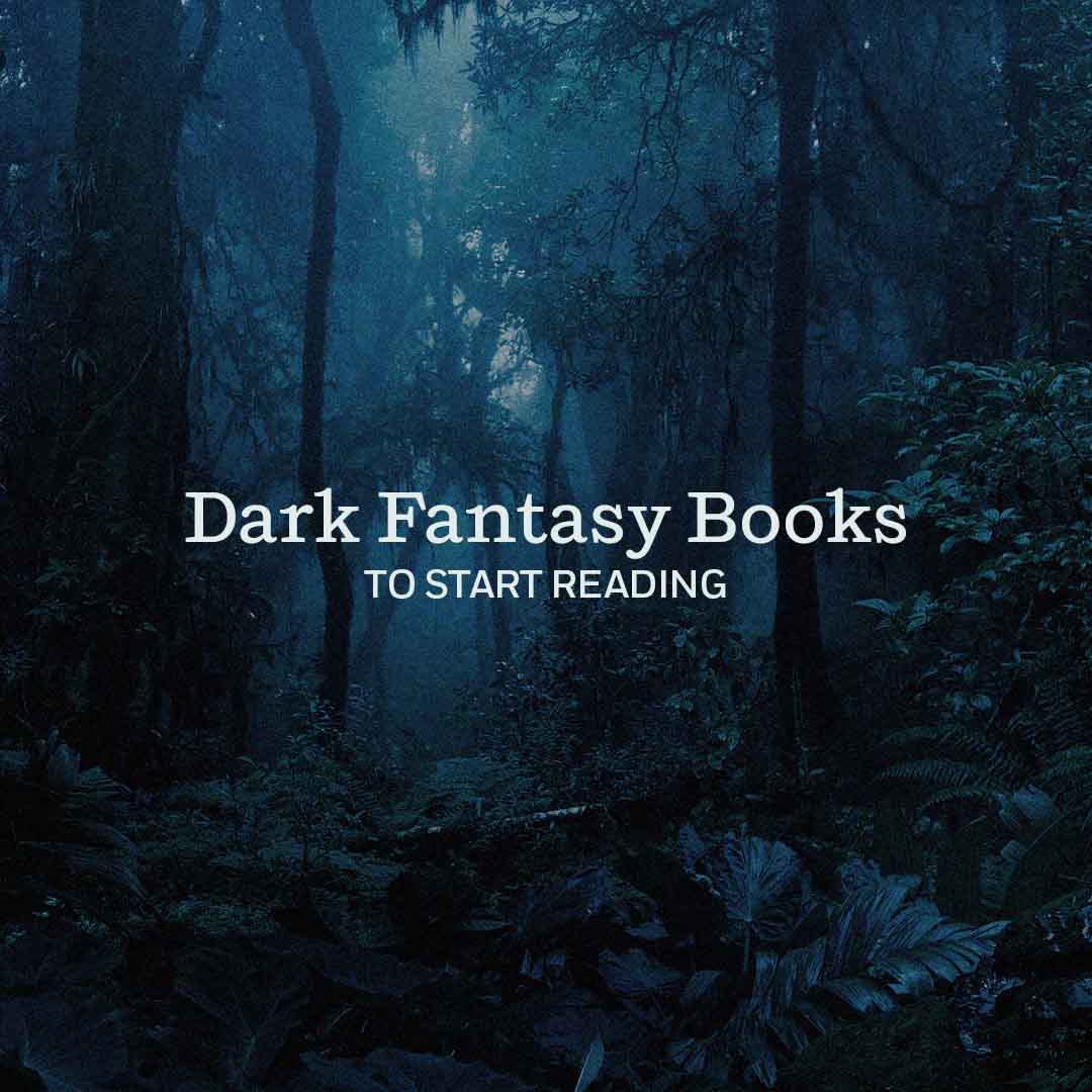Dark Fantasy Books To Start Reading