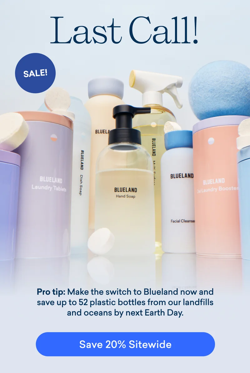 Last call for the Earth Day Sale!