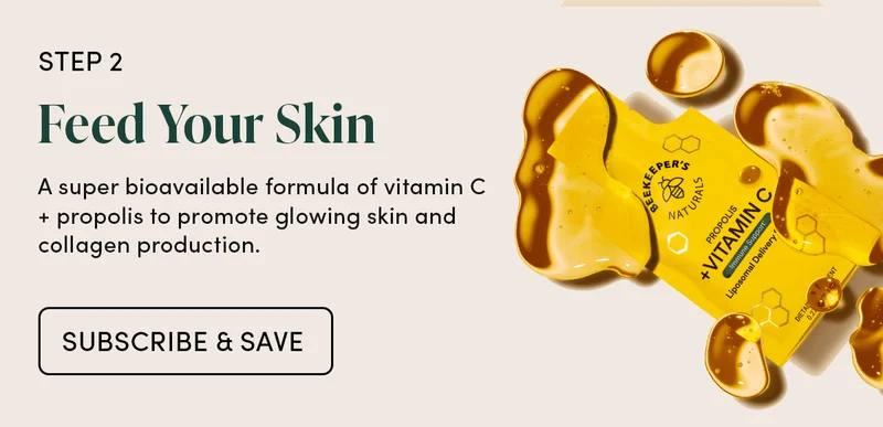 Feed your skin with propolis + vitamin C liposomal