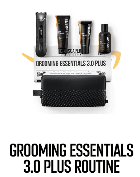 Grooming Essentials 3.0 Plus Routine