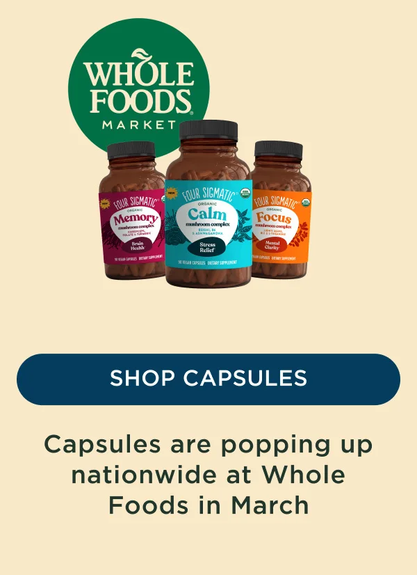 SHOP CAPSULES - Capsules are popping up nationwide at Whole Foods in March