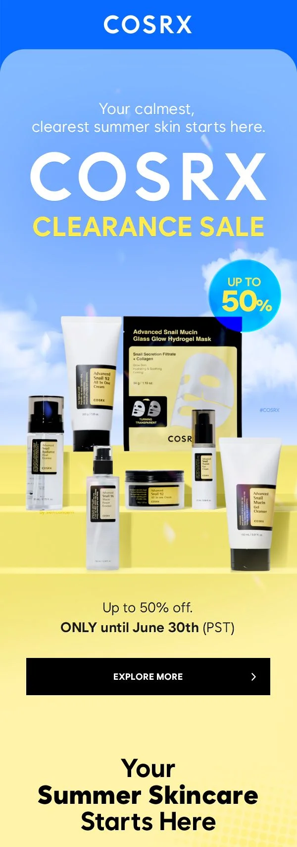 "COSRX Clearance Sale – Your calmest, clearest summer skin starts here. Up to 50% off skincare bestsellers