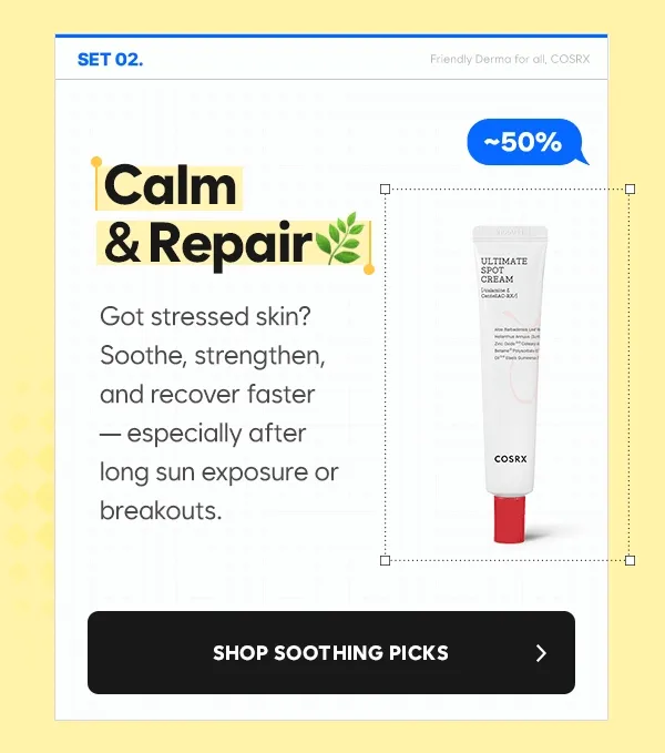 "Calm & Repair – Soothing cream to relieve stressed skin and reduce irritation after sun exposure or breakouts.
