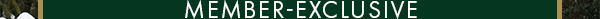Member-Exclusive