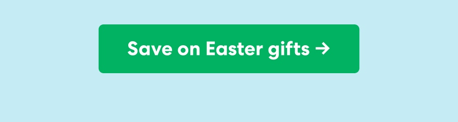 Save on Easter gifts