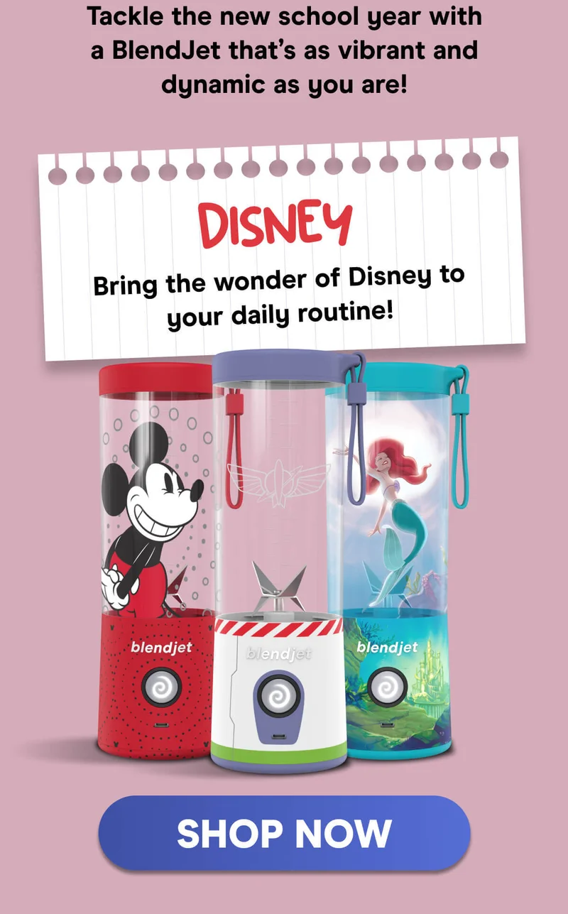 Tackle the new school year with a BlendJet that’s as vibrant and dynamic as you are!  DISNEY Bring the wonder of Disney to your daily routine!