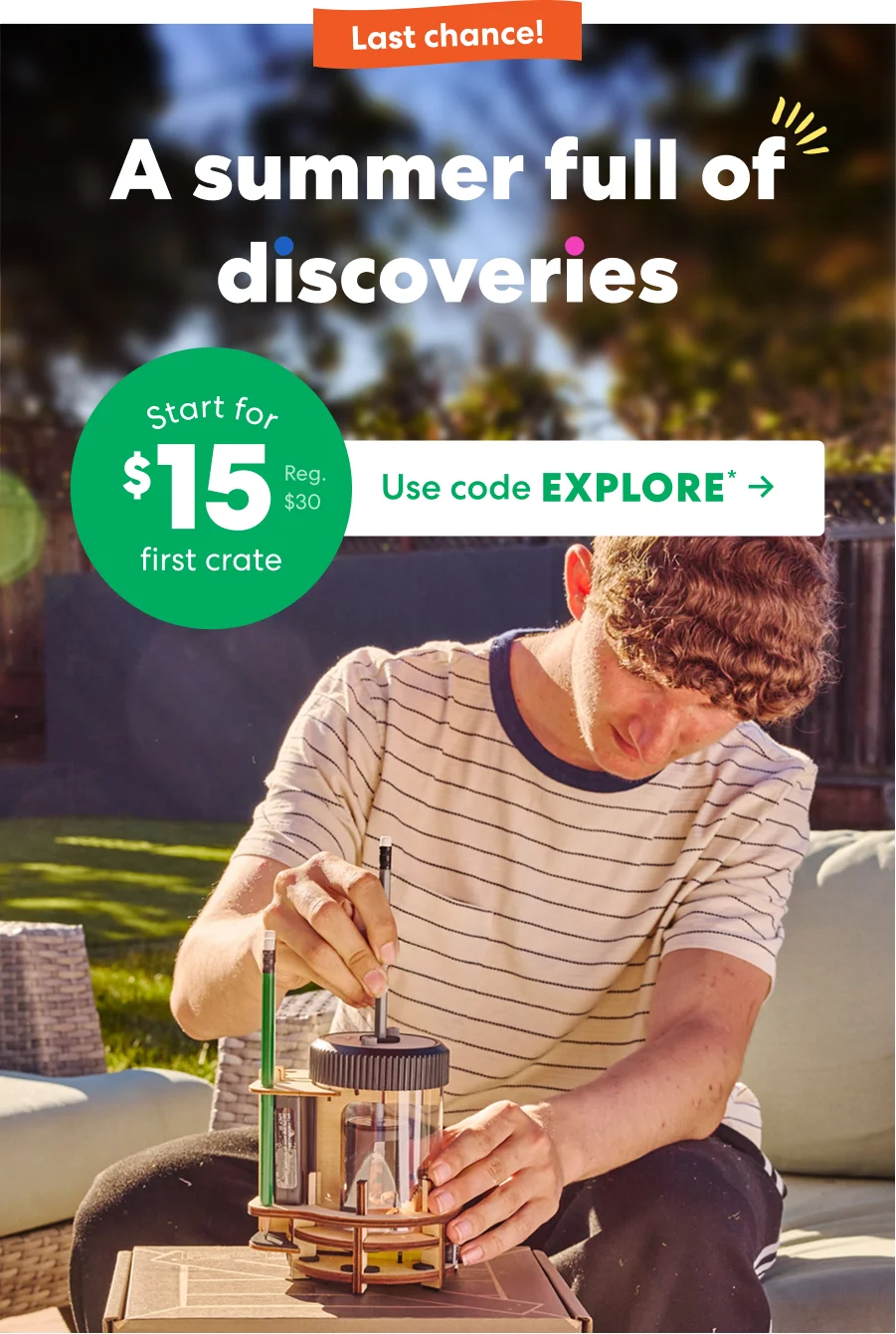A summer full of discoveries. Use code EXPLORE and start for $15 first crate (Reg. $30).