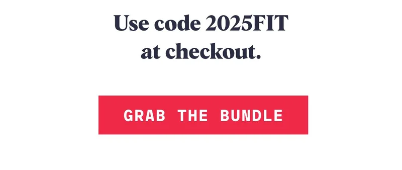 Use code 2025FIT at checkout.
