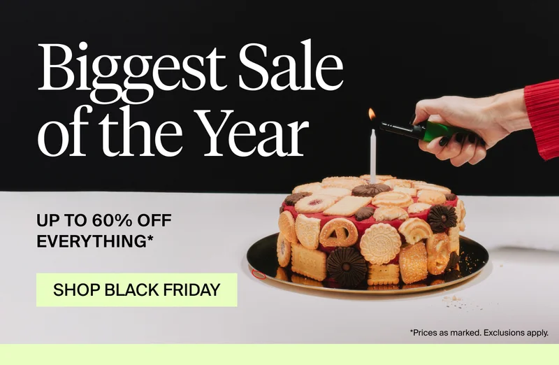Up to 60% Off Everything. Our biggest sale of the year is on now. SHOP SALE. *Prices as marked. Exclusions apply.