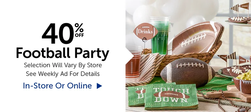 40% Off Football Party - Selection Will Vary By Store