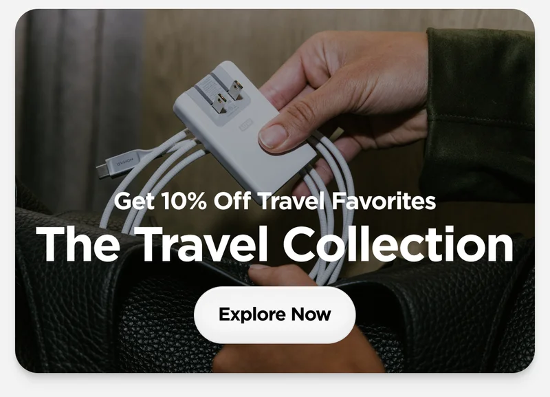 Get 10% Off Travel Favorites. The Travel Collection. Explore Now.
