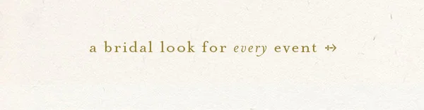 a bridal look for every event