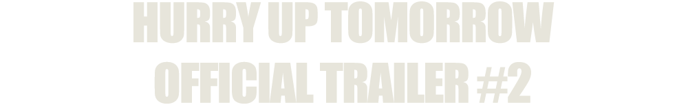 OFFICIAL TRAILER #2