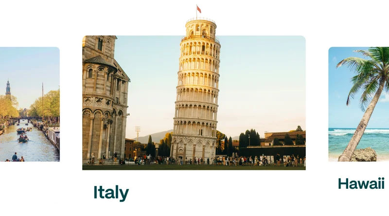 Destinations: Italy and Hawaii