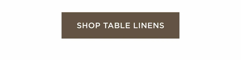 Shop Table Linens