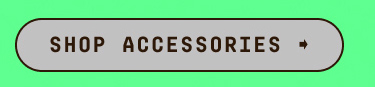 SHOP ACCESSORIES
