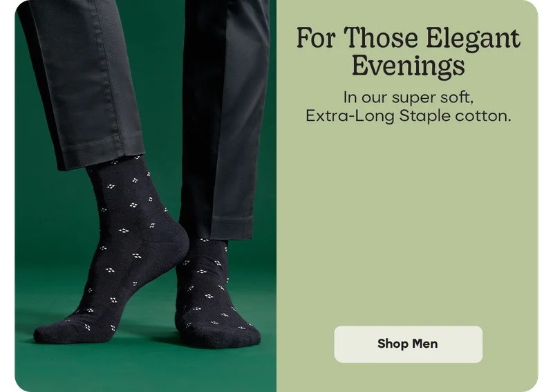 For Those Elegant Evenings | In our super soft, Extra-Long Staple cotton. | Shop Men