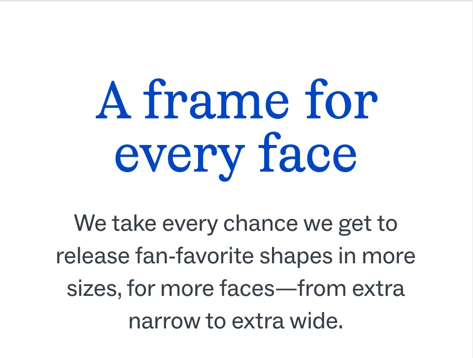A frame for every face