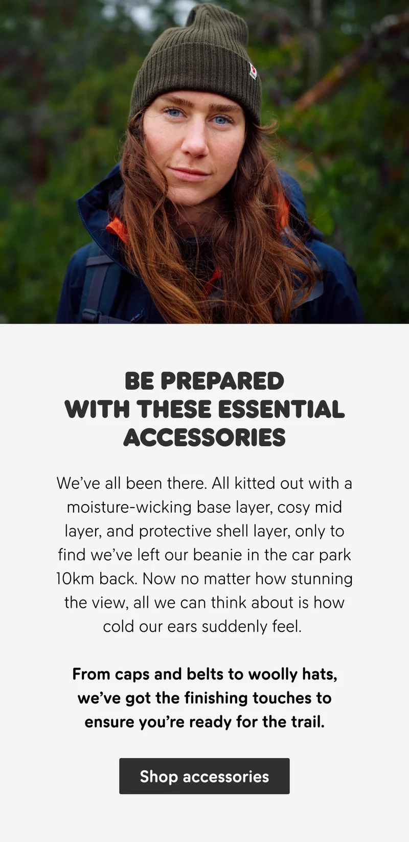 Accessories for the whole outdoor season