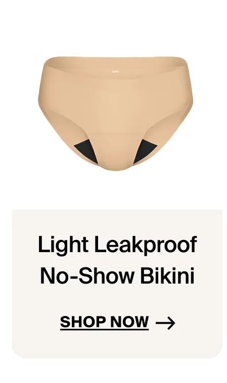 Light Leakproof No-Show Bikini. Shop Now
