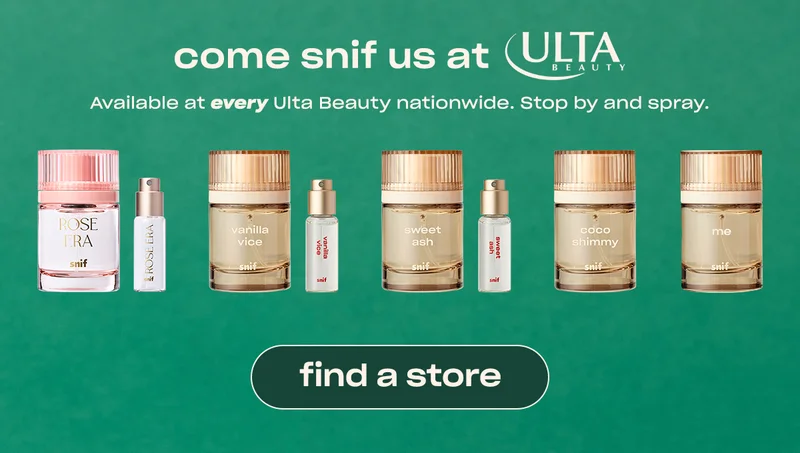 come snif us at Ulta Beauty. Available at every Ulta Beauty nationwide. Stop by and spray.