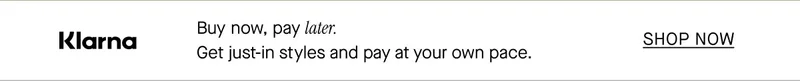 Klarna - Buy now, pay later.