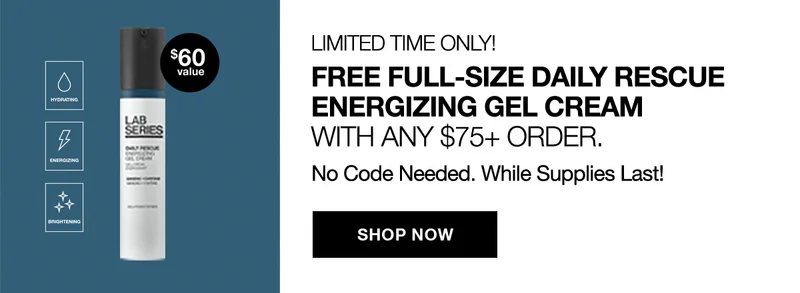 $60 value | LIMITED TIME ONLY! FREE FULL-SIZE DAILY RESCUE ENERGIZING GEL CREAM WITH ANY $75+ ORDER. | No Code Needed. While Supplies Last! | SHOP NOW