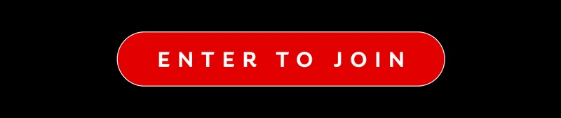 ENTER TO JOIN