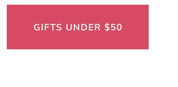 Shop gifts under $50