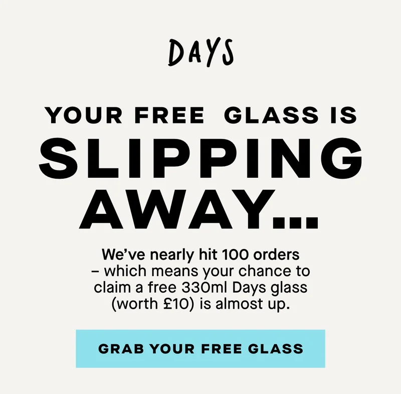 Your free glass is slipping away...